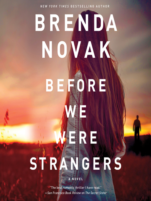 Title details for Before We Were Strangers by Brenda Novak - Available